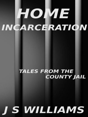 cover image of Home Incarceration
